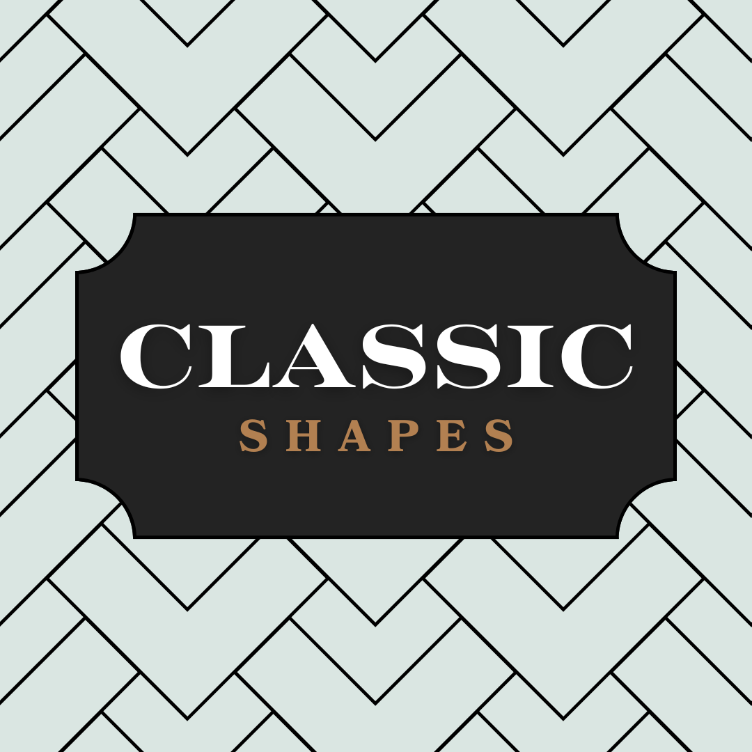 Classic Shapes